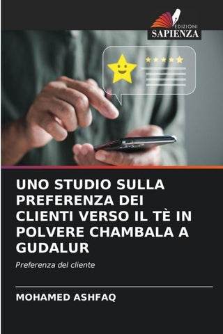 UNO STUDIO SULLA PREFERENZA DEI CLIENTI VERSO IL TÈ IN POLVERE CHAMBALA A GUDALUR