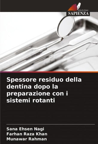 Spessore residuo della dentina dopo la preparazione con i sistemi rotanti