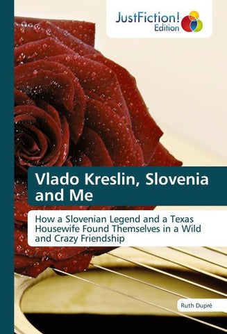 Vlado Kreslin, Slovenia and Me