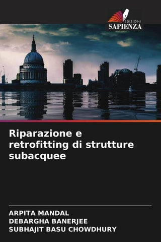 Riparazione e retrofitting di strutture subacquee