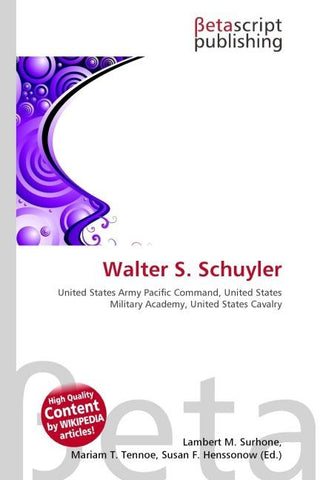 Walter S. Schuyler
