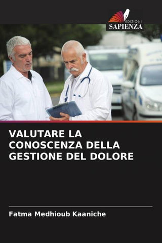 VALUTARE LA CONOSCENZA DELLA GESTIONE DEL DOLORE