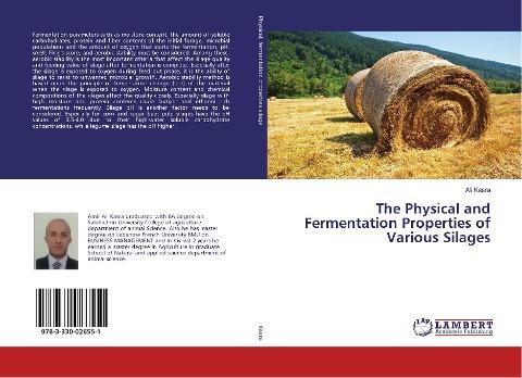The Physical and Fermentation Properties of Various Silages