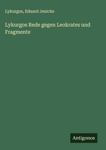 Lykurgos Rede gegen Leokrates und Fragmente