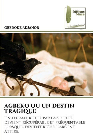 AGBEKO OU UN DESTIN TRAGIQUE