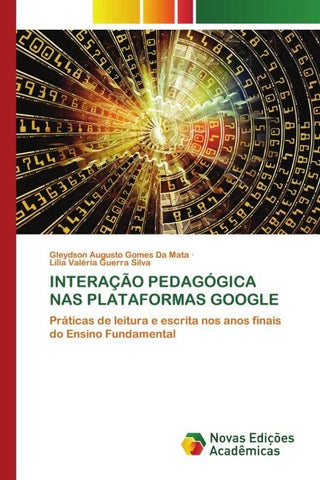 INTERAÇÃO PEDAGÓGICA NAS PLATAFORMAS GOOGLE