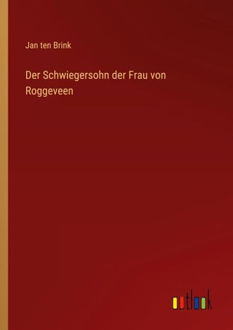 Der Schwiegersohn der Frau von Roggeveen