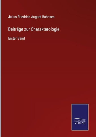 Beiträge zur Charakterologie