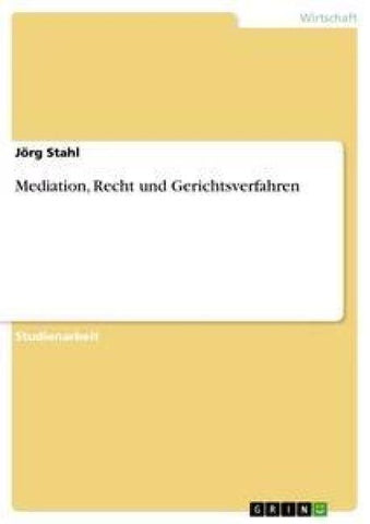 Mediation, Recht und Gerichtsverfahren