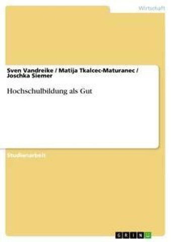 Hochschulbildung als Gut