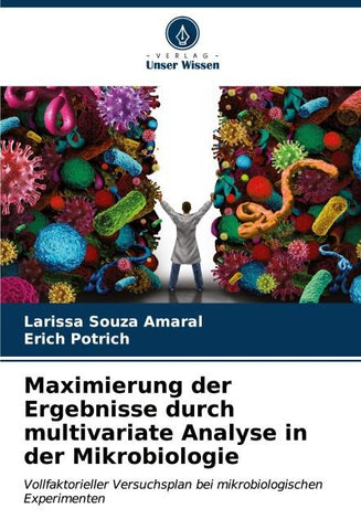 Maximierung der Ergebnisse durch multivariate Analyse in der Mikrobiologie