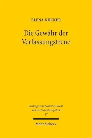 Die Gewähr der Verfassungstreue