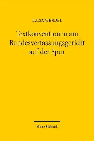 Textkonventionen am Bundesverfassungsgericht auf der Spur