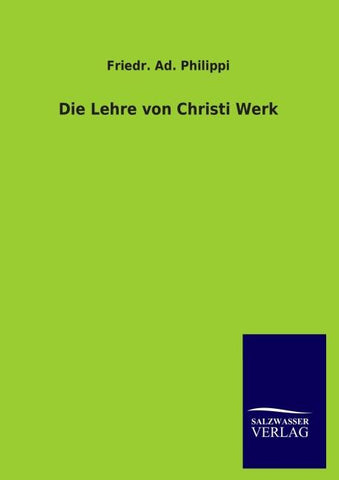 Die Lehre von Christi Werk