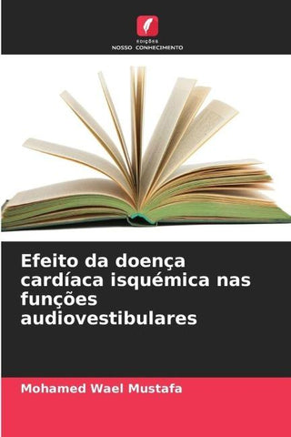 Efeito da doença cardíaca isquémica nas funções audiovestibulares