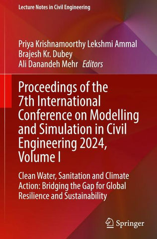Proceedings of the 7th International Conference on Modelling and Simulation in Civil Engineering 2024, Volume I