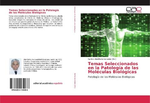 Temas Seleccionados en la Patología de las Moléculas Biológicas