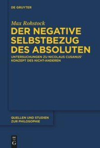 Der negative Selbstbezug des Absoluten