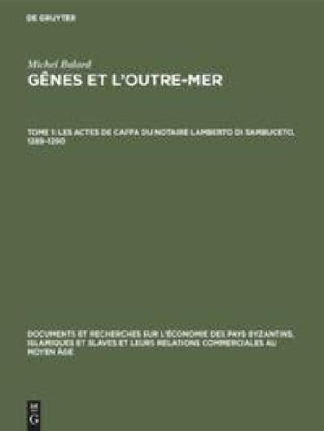 Les actes de Caffa du notaire Lamberto di Sambuceto, 1289–1290