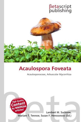 Acaulospora Foveata