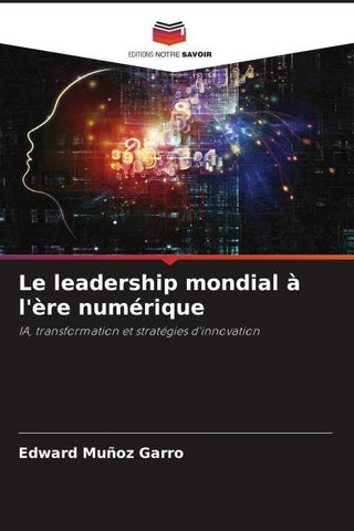 Le leadership mondial à l'ère numérique
