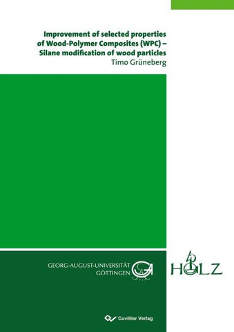 Improvement of selected properties of Wood-Polymer Composites (WPC) - Silane modification of wood particles