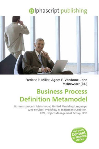 Business Process Definition Metamodel