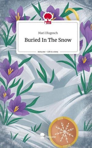 Buried In The Snow. Life is a Story - story.one