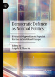 Democratic Defence as Normal Politics
