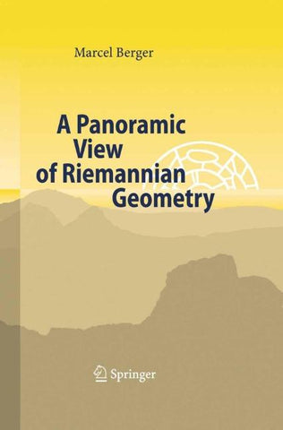 A Panoramic View of Riemannian Geometry