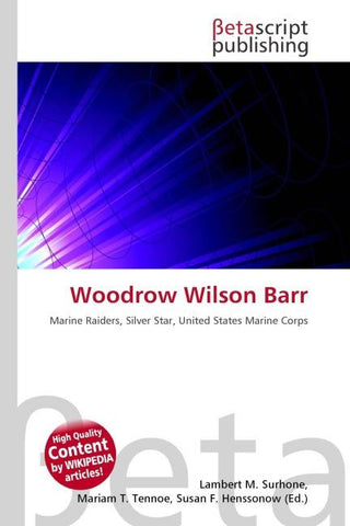 Woodrow Wilson Barr