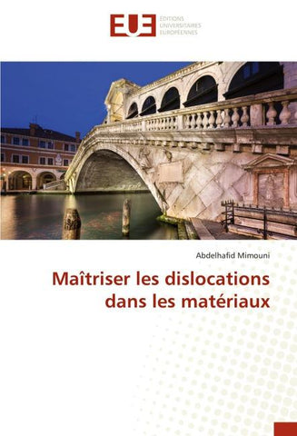 Maîtriser les dislocations dans les matériaux