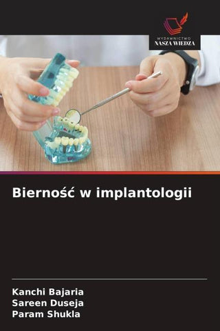 Bierno¿¿ w implantologii