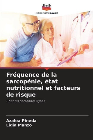 Fréquence de la sarcopénie, état nutritionnel et facteurs de risque