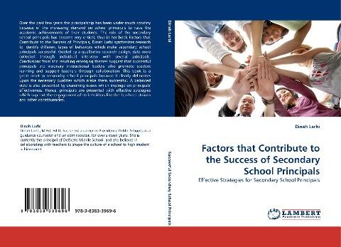 Factors that Contribute to the Success of Secondary School Principals