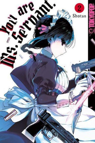 You are Ms. Servant. 02