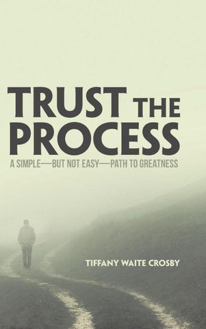 Trust the Process
