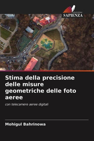 Stima della precisione delle misure geometriche delle foto aeree