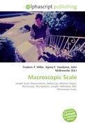 Macroscopic Scale