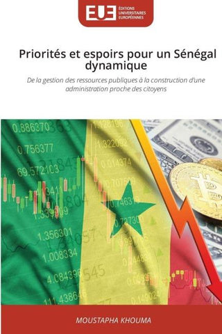 Priorités et espoirs pour un Sénégal dynamique
