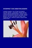 Interpret von Arbeiterliedern