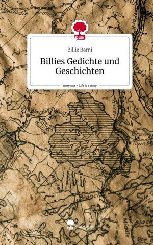 Billies Gedichte und Geschichten. Life is a Story - story.one