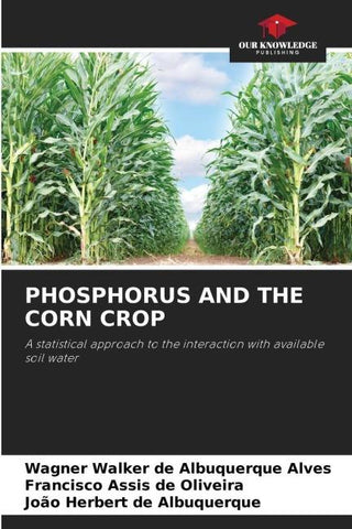 PHOSPHORUS AND THE CORN CROP