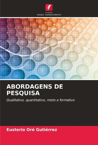 ABORDAGENS DE PESQUISA