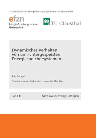 Dynamisches Verhalten von umrichtergespeisten Energiespeichersystemen (Band 11)