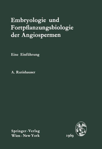 Embryologie und Fortpflanzungsbiologie der Angiospermen
