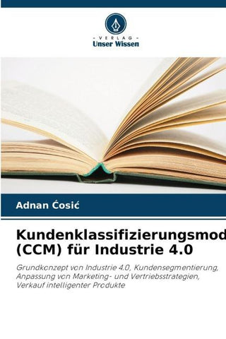 Kundenklassifizierungsmodell (CCM) für Industrie 4.0