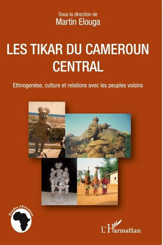 Les Tikar du Cameroun central
