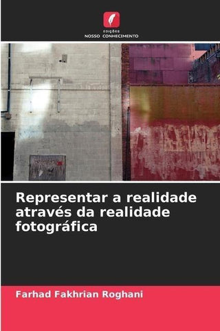 Representar a realidade através da realidade fotográfica