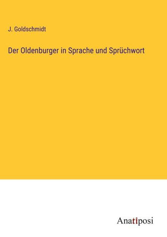 Der Oldenburger in Sprache und Sprüchwort